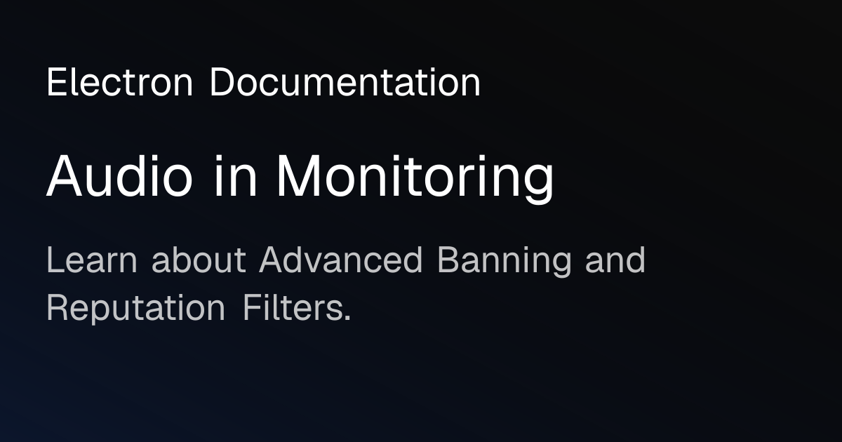 Audio in Monitoring